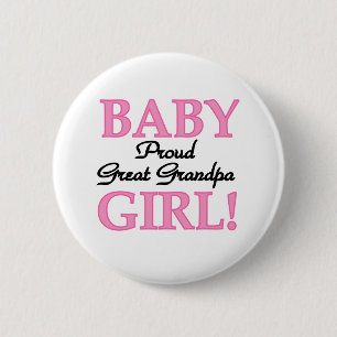 Baby Girl Proud Great Grandpa 6 Cm Round Badge