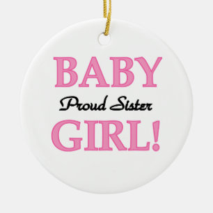 Baby Girl Proud Sister Gifts Ceramic Tree Decoration