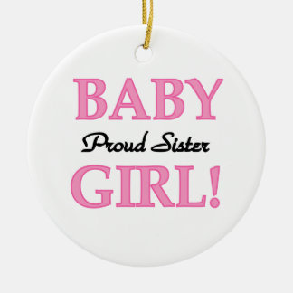 Baby Girl Proud Sister Gifts Ceramic Tree Decoration