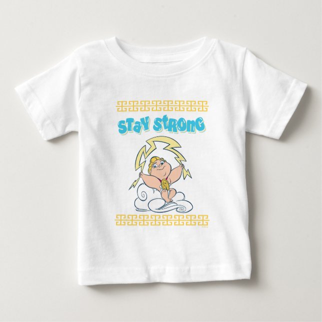Baby Hercules - Stay Strong Baby T-Shirt (Front)