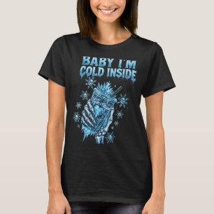 Baby I'm Cold Inside Iced Coffee Heart Skeleton Ch T-Shirt