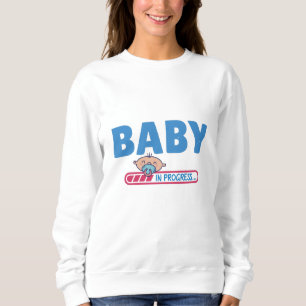 Baby in progress sweatshirt