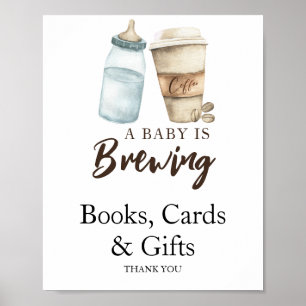 Baby is brewing coffee Books Cards & Gifts Poster