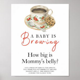 Baby is brewing coffee How big is mummy's belly Poster
