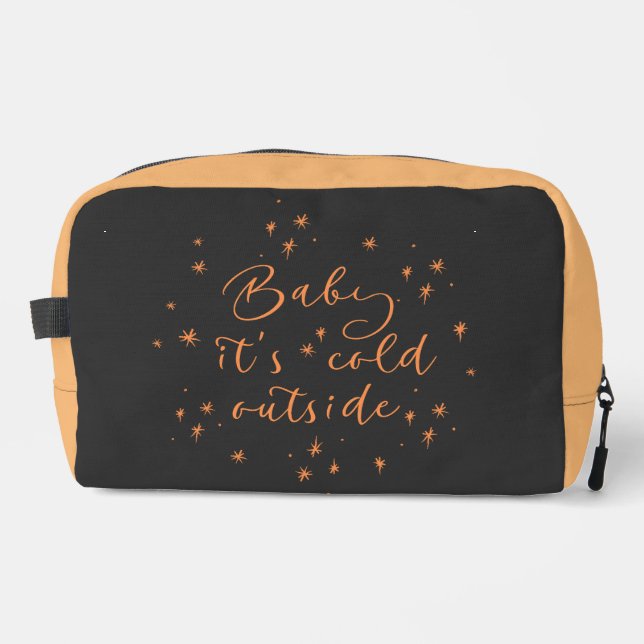 baby is cold outside dopp kit (Front)