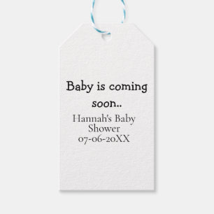 Baby is coming soon baby shower name date typewrit gift tags