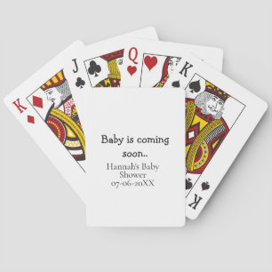 Baby is coming soon baby shower name date typewrit playing cards