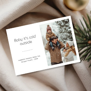 Baby It’s Cold Outside Cozy Family Christmas Photo Holiday Card