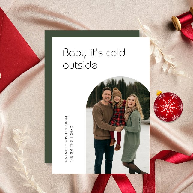 Baby It’s Cold Outside Modern Arch Family Photo Holiday Card (Creator Uploaded)