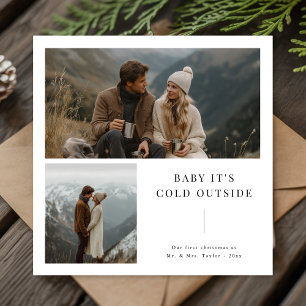 Baby It’s Cold Outside Newlywed 2 Photo Christmas Holiday Card