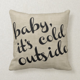 Baby It's Cold Outside Bold Cursive & Stripe Cushion