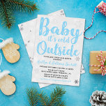 Baby It's Cold Outside Boys Winter Baby Shower<br><div class="desc">Celebrate in style with these sweet and very trendy real foil pressed baby shower invitations. This design is easy to personalise with your special event wording and your guests will be thrilled when they receive these fabulous invites.</div>