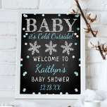 Baby It's Cold Outside Boys Winter Baby Shower Poster<br><div class="desc">Celebrate in style with this trendy baby shower welcome sign. The design is easy to personalise with your own wording and your family and friends will be thrilled when they see this fabulous party sign. Matching party items can be found in the collection.</div>