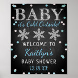 Baby It's Cold Outside Boys Winter Baby Shower Poster<br><div class="desc">Celebrate in style with this trendy baby shower welcome sign. The design is easy to personalise with your own wording and your family and friends will be thrilled when they see this fabulous party sign. Matching party items can be found in the collection.</div>