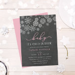 Baby It's Cold Outside Chalkboard Shower Invite<br><div class="desc">Brrr! Frosty chic invitations for winter baby showers feature a top border of white snowflakes against a chalkboard background,  with "baby it's cold outside" in pink and white lettering. Personalise with your baby girl shower details beneath using the template fields. Cards reverse to solid pale pink.</div>