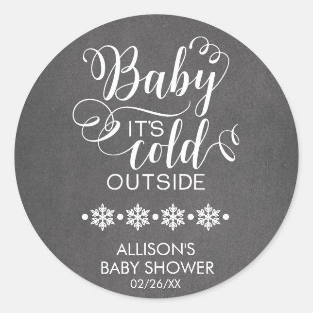 Baby It's Cold Outside Chalkboard Shower Sticker (Front)