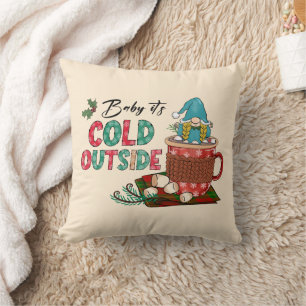 Baby It's Cold Outside   Christmas Gnome Cushion