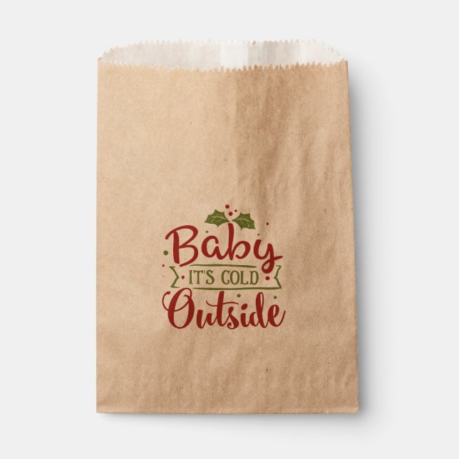Baby it's cold outside Christmas Holiday Favour Favour Bags (Front)