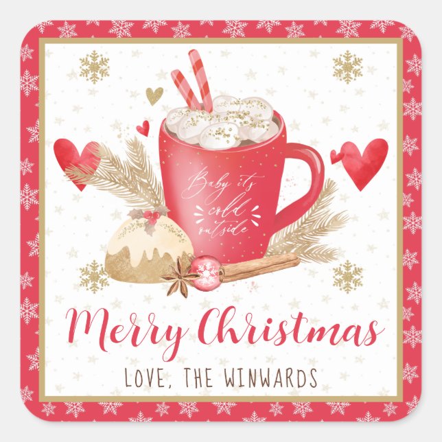 Baby It's Cold Outside Cocoa Christmas Square Sticker (Front)