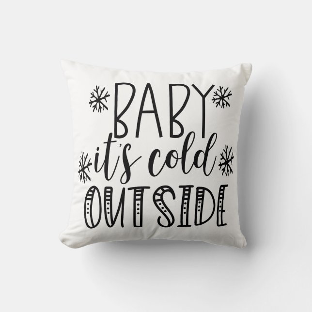 Baby It's Cold Outside Cushion (Front)