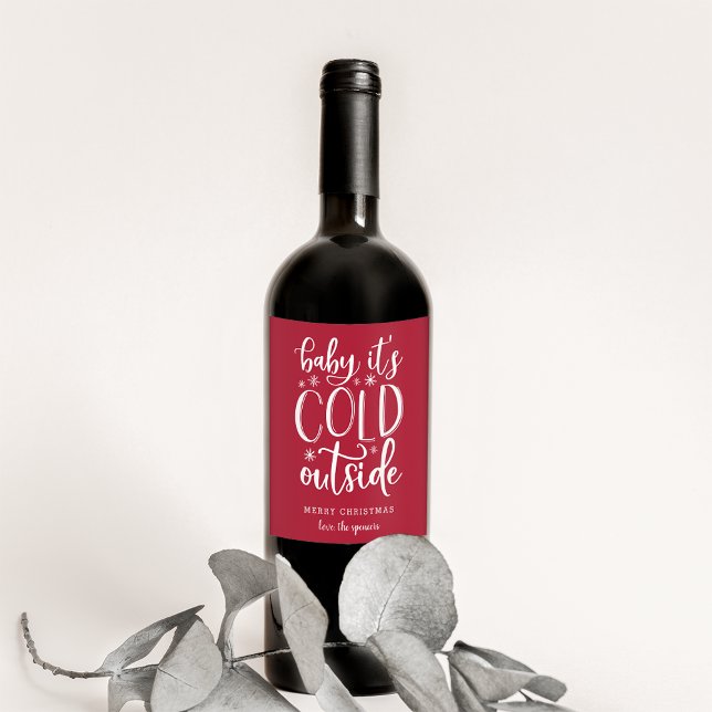 Baby It's Cold Outside | Custom Christmas Wine Label (Creator Uploaded)