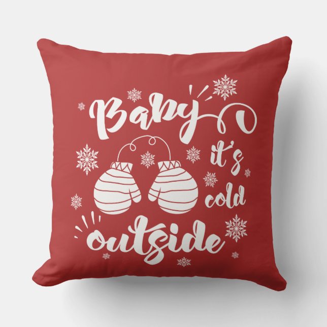 Baby its cold outside cute mittens winter cushion (Front)
