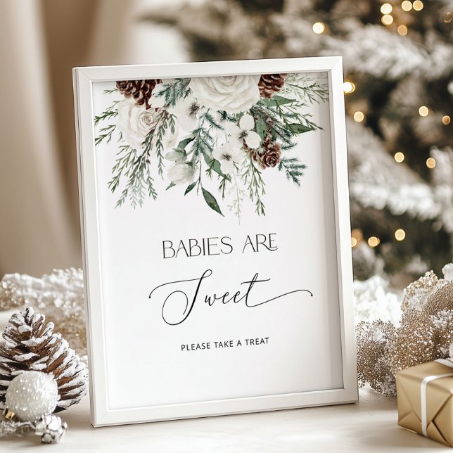 Baby it's cold outside evergreen Babies are sweet Poster (Creator Uploaded)