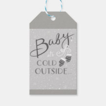 Baby its cold outside Gift Tag