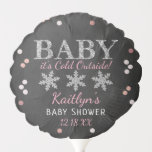 Baby It's Cold Outside Girls Winter Baby Shower Balloon<br><div class="desc">Celebrate in style with these trendy baby shower balloons. The design is easy to personalise with your own wording and your family and friends will be thrilled when they see these fabulous party balloons.</div>
