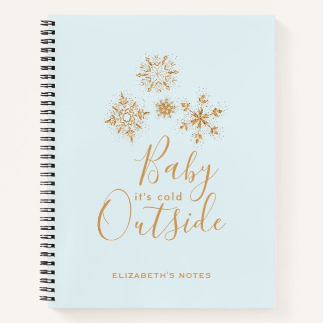 Baby it's Cold Outside Gold Snowflakes on Blue Notebook (Front)