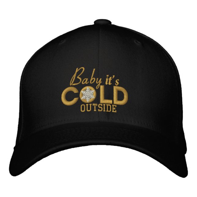 Baby It's Cold Outside Golden Snowflake Embroidered Hat (Front)