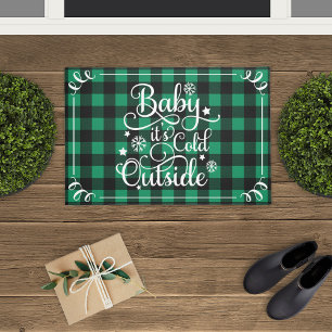 Baby Its Cold Outside Green Buffalo Plaid Holiday Doormat