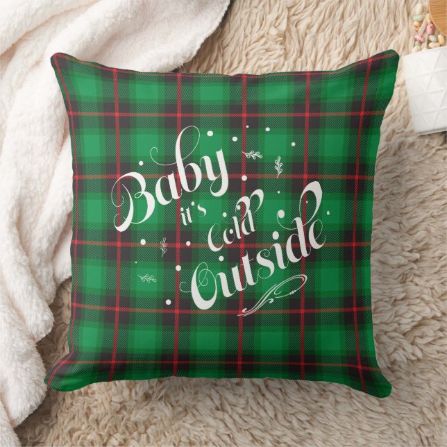 Baby it's cold Outside Green Plaid Holiday Modern Cushion (Blanket)