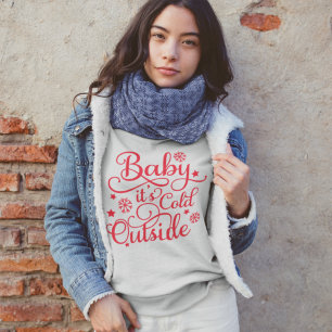 Baby Its Cold Outside Grey Womens Red Sweatshirt