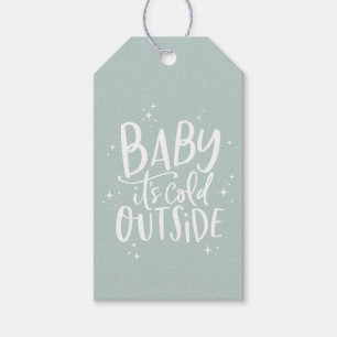 Baby its cold outside holiday gift tags