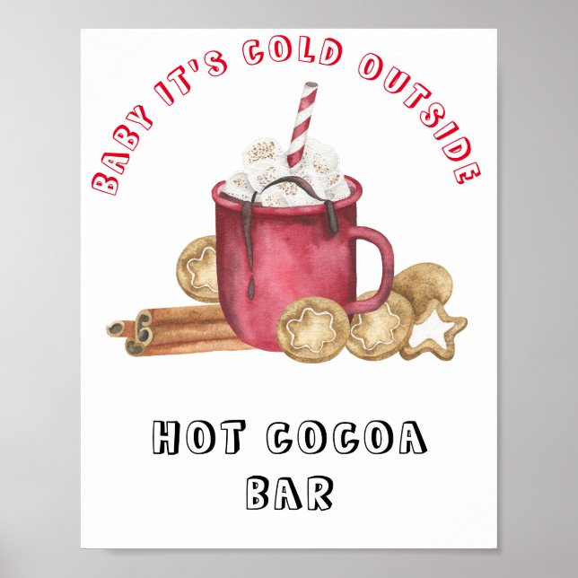 Baby it's cold outside Hot cocoa bar Poster (Front)