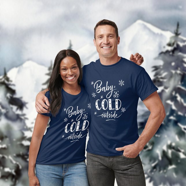Baby It's Cold Outside Indigo Blue T-Shirt (Creator Uploaded)