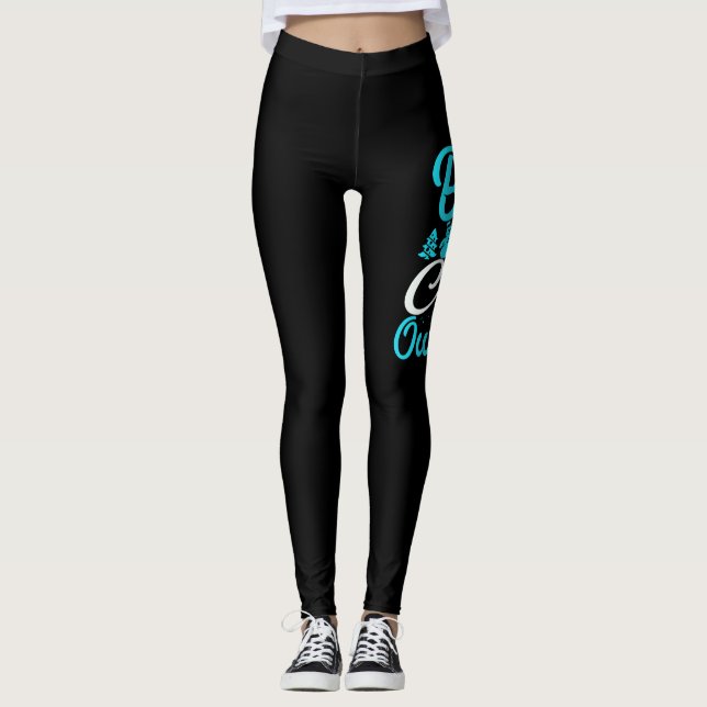 Baby Its Cold Outside Leggings (Front)