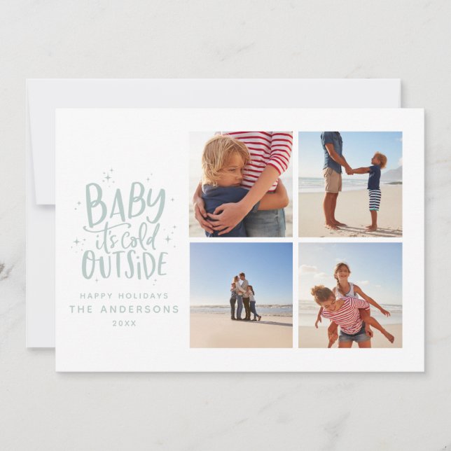 Baby its cold outside multiphoto Christmas holiday Save The Date (Front)