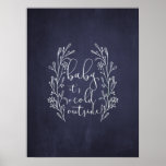 Baby It's Cold Outside Navy Blue Chalkboard Poster<br><div class="desc">Modern Christmas holiday typography poster with trendy "baby it's cold outside" calligraphy hand lettering script,  with a stylised floral botanical wreath over a dark midnight navy blue chalkboard background.           It could make a pretty Christmas / winter seasonal gift of home decoration.</div>