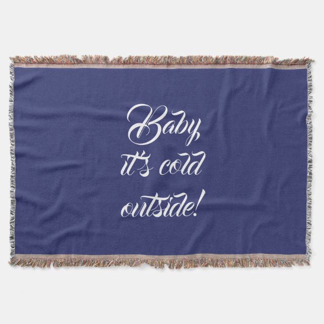 Baby it's cold outside navy blue white custom cute throw blanket (Front)