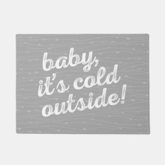 baby, it's cold outside! on wavy pattern doormat
