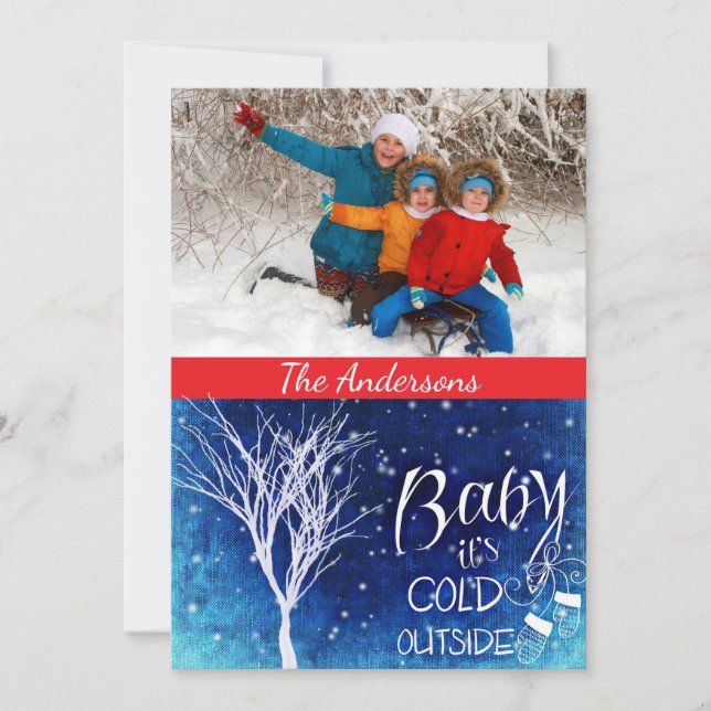Baby It's Cold Outside Photo Card (Front)