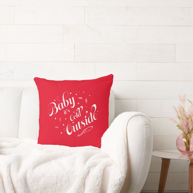 'Baby it's Cold Outside' Red Holiday Modern Cushion (Couch)