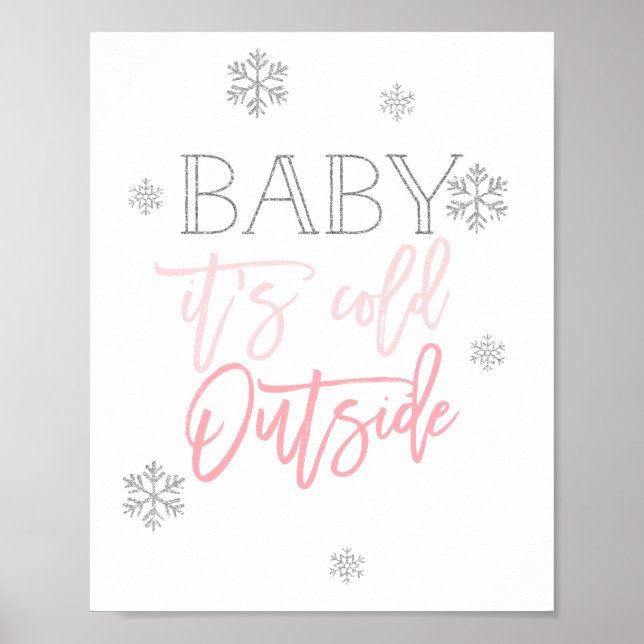 Baby It's Cold Outside | Silver Glitter Pink Poster (Front)