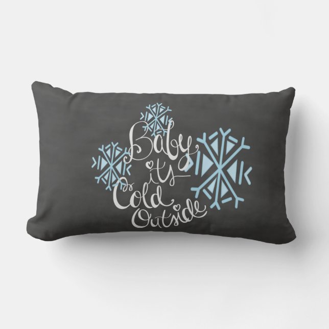 Baby It's Cold Outside Snowflake Pillow (Front)