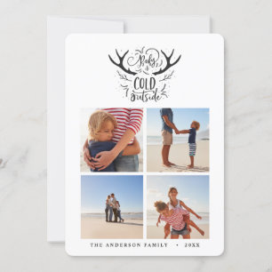 Baby it's cold outside stag Christmas Holiday Card