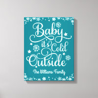 Baby Its Cold Outside Teal Blue Personalised