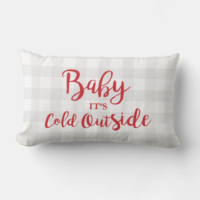 Baby It's Cold Outside Throw Pillow (Front)