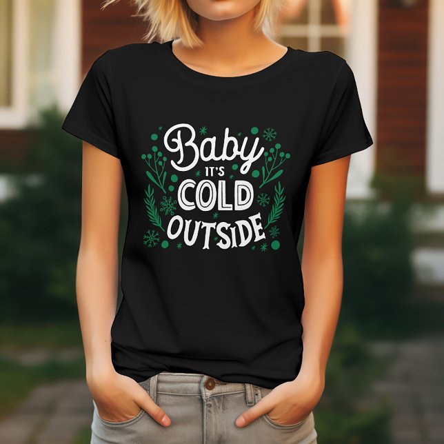 Baby It's Cold Outside Tri-Blend Shirt (Creator Uploaded)